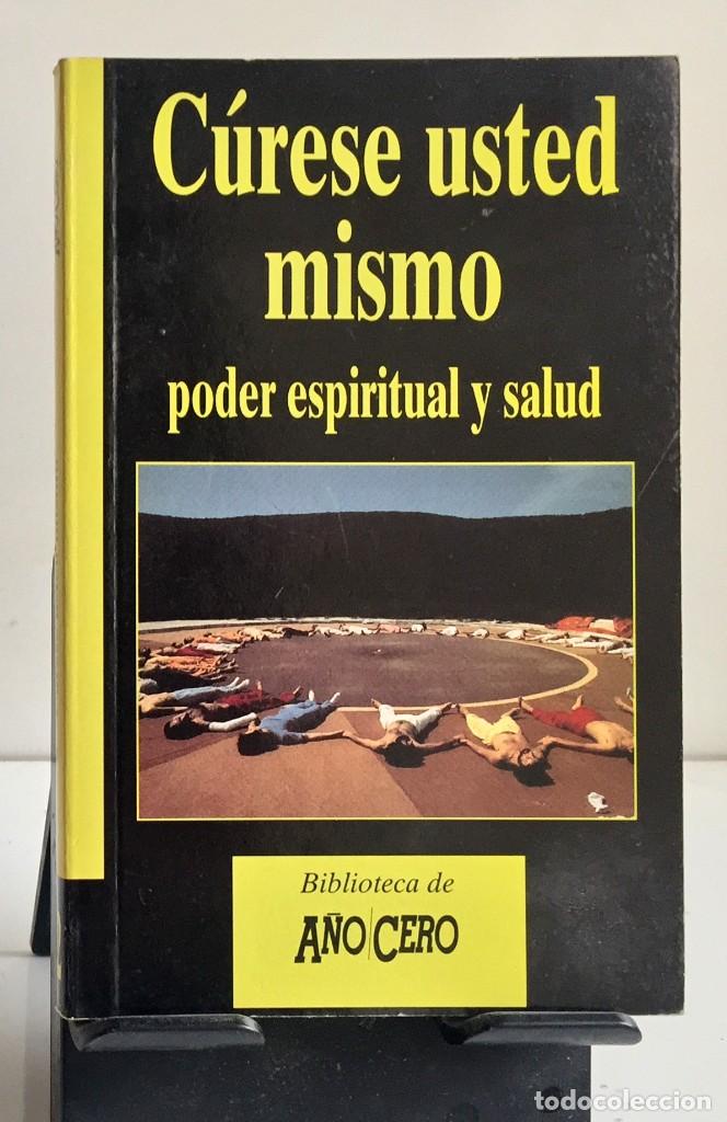 Libros de segunda mano: C&Uacute;RESE USTED MISMO. Poder espiritual y salud - Foto 1