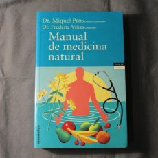 Libros de segunda mano: MANUAL DE MEDICINA NATURAL. DR. MIQUEL PROS.. Lote 326309323