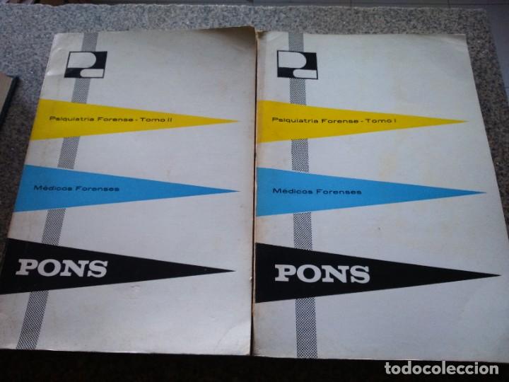 Second hand books: PSIQUIATRIA FORENSE -- TOMO 1 Y 2 -- MEDICOS FORENSES -- EDITA PONS 1977 --