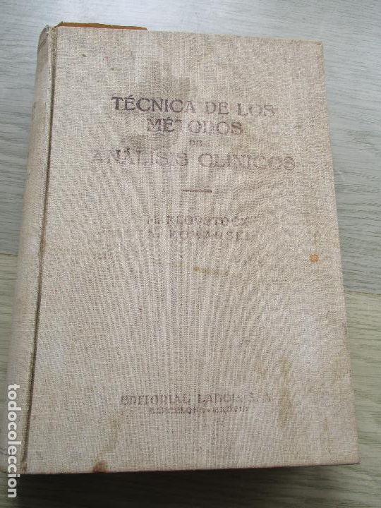 Gebrauchte B&uuml;cher: T&Eacute;CNICA DE LOS M&Eacute;TODOS DE AN&Aacute;LISIS CL&Iacute;NICOS, QU&Iacute;MICOS, MICROSC&Oacute;PICOS Y BACTERIOL&Oacute;GICOS-1943-EDT: LAB