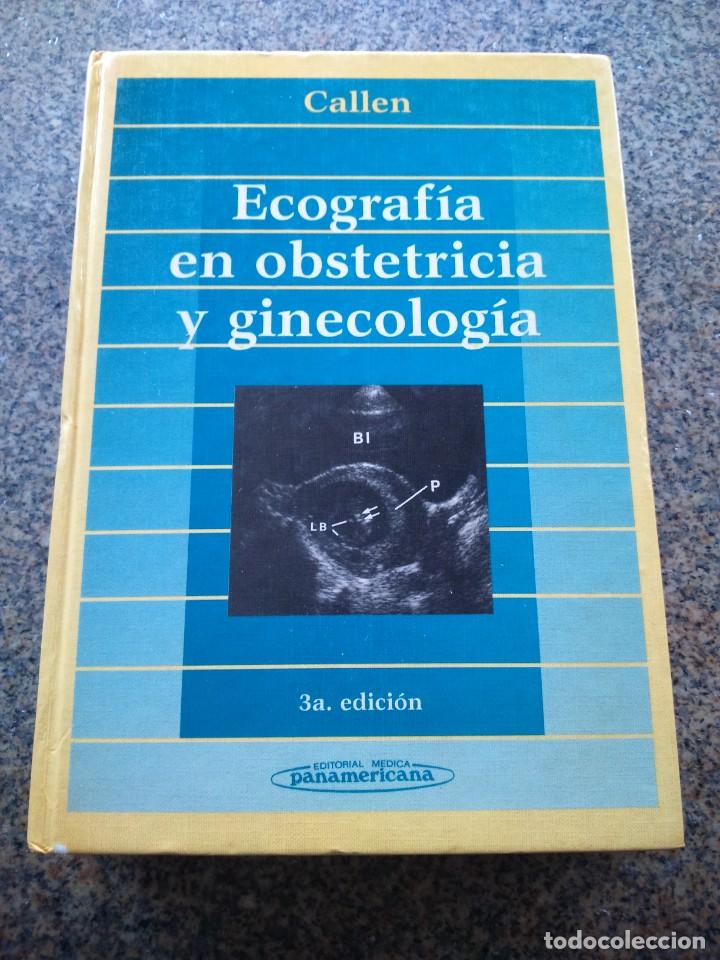 Second hand books: ECOGRAFIA EN OBSTETRICIA Y GINECOLOGIA -- CALLEN -- PANAMERICANA EDICIONES 1996 --