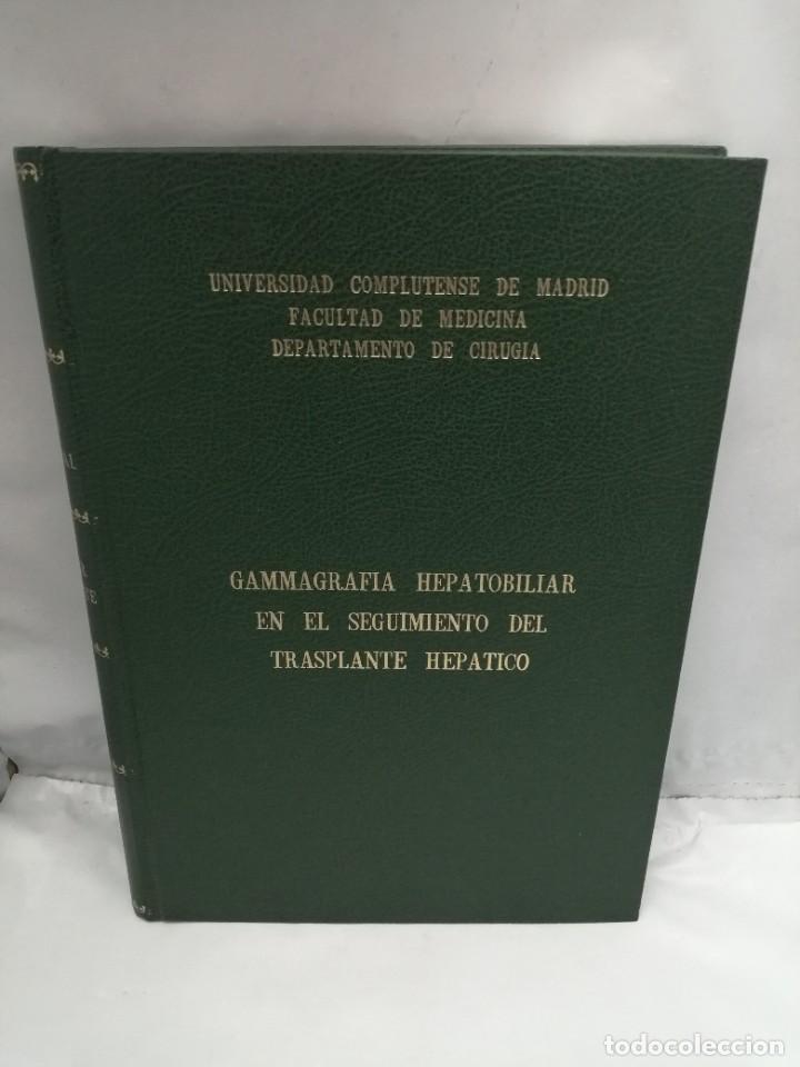 Second hand books: GAMMAGRAF&Iacute;A HEPATOBILIAR EN EL SEGUIMIENTO DEL TRASPLANTE HEP&Aacute;TICO