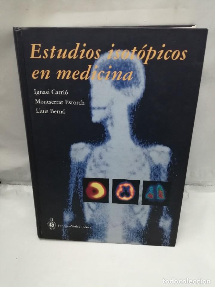 Second hand books: ESTUDIOS ISOT&Oacute;PICOS EN MEDICINA