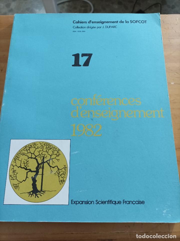 Second hand books: 17 CONFERENCES D' ENSEIGNEMENT,1982,J.DUPARC,190 PAG.VER INDICE.