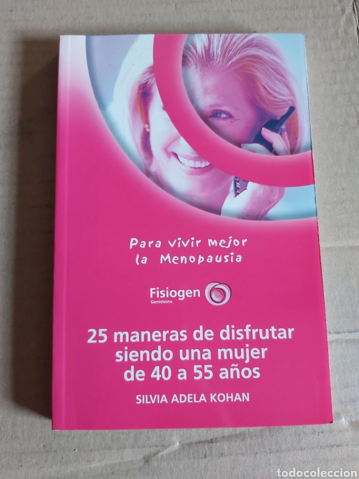 Gebrauchte B&uuml;cher: 25 maneras de disfrutar siendo una mujer de 40 a 55 a&ntilde;os.