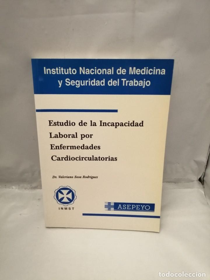 Second hand books: ESTUDIO DE LA INCAPACIDAD LABORAL POR ENFERMEDADES CARDIOCIRCULATORIAS