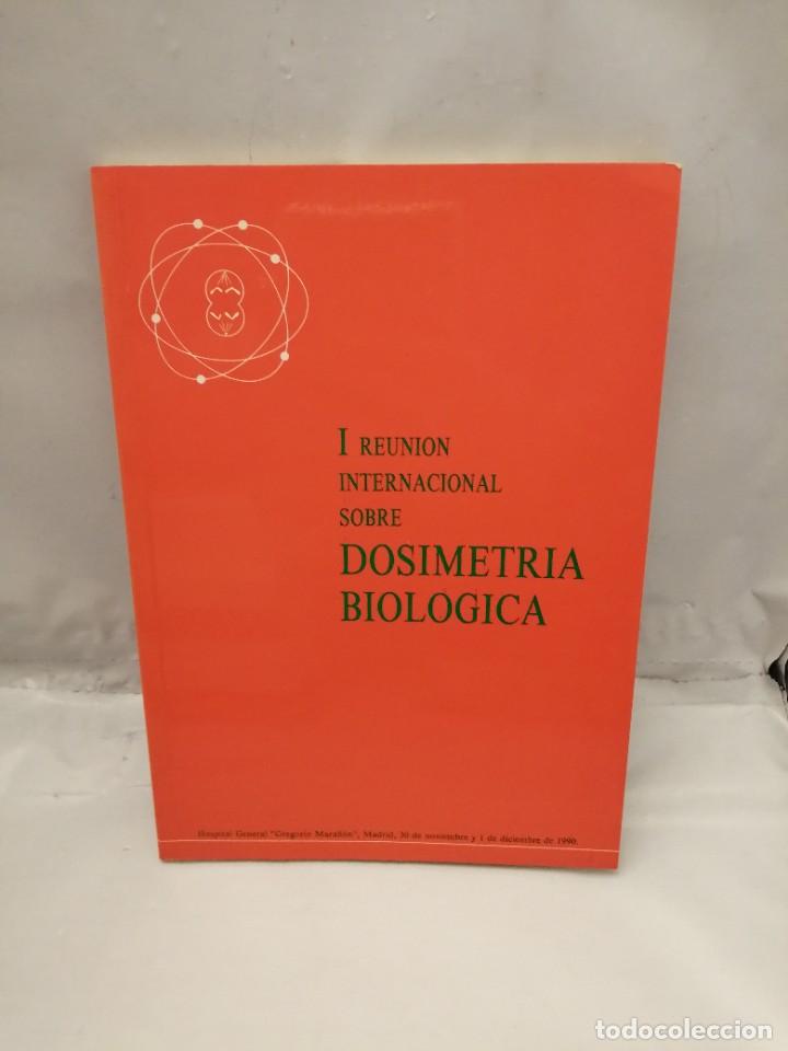 Second hand books: I REUNI&Oacute;N INTERNACIONAL SOBRE DOSIMETR&Iacute;A BIOL&Oacute;GICA