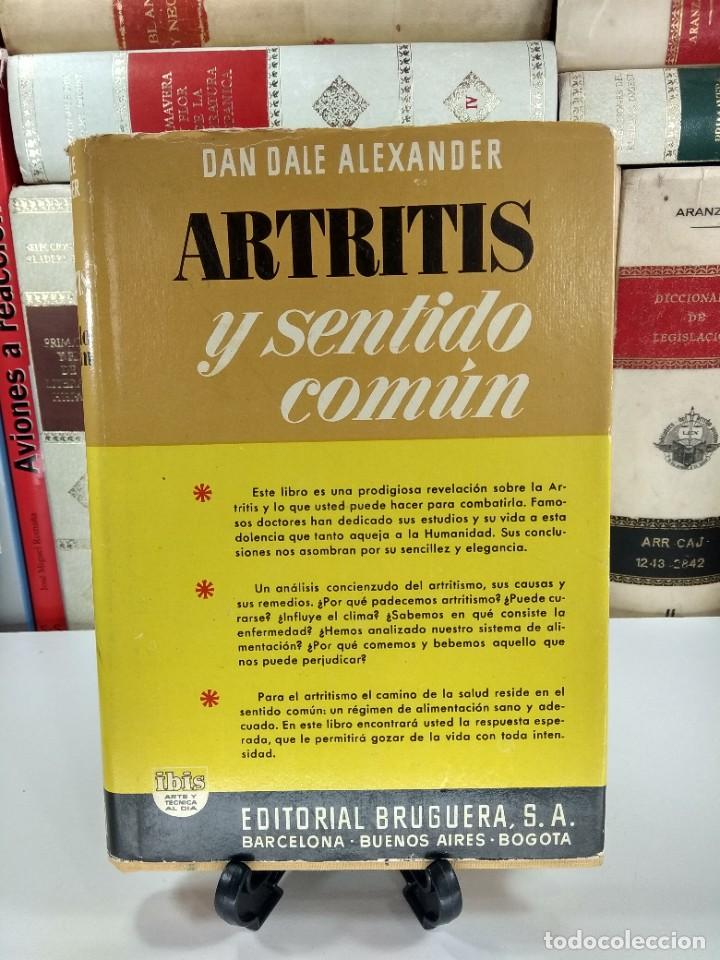 Libri di seconda mano: ARTRITIS Y SENTIDO COM&Uacute;N. Editorial Bruguera S.A. a&ntilde;o 1958.