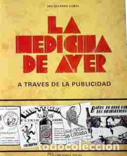 Libri di seconda mano: La medicina de ayer a trav&eacute;s de la publicidad