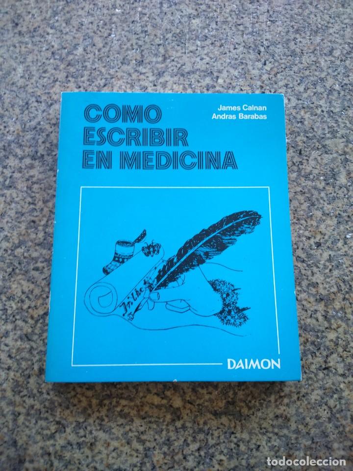 Libros de segunda mano: COMO ESCRIBIR EN MEDICINA -- DAIMON 1979 -- - Foto 1