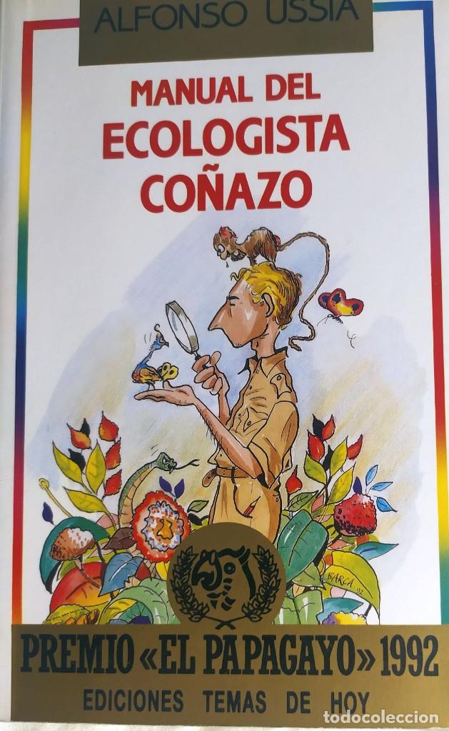 Libros de segunda mano: Manual del ecologista co&ntilde;azo Alfonso Ussia - Foto 1