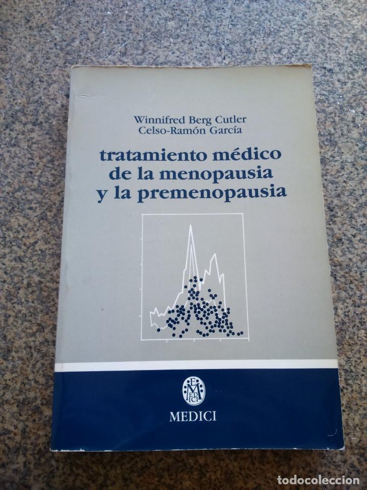 Gebrauchte B&uuml;cher: TRATAMIENTO MEDICO DE LA MENOPAUSIA Y LA PREMENOPAUSIA -- EDICIONES MEDICI 1987 --