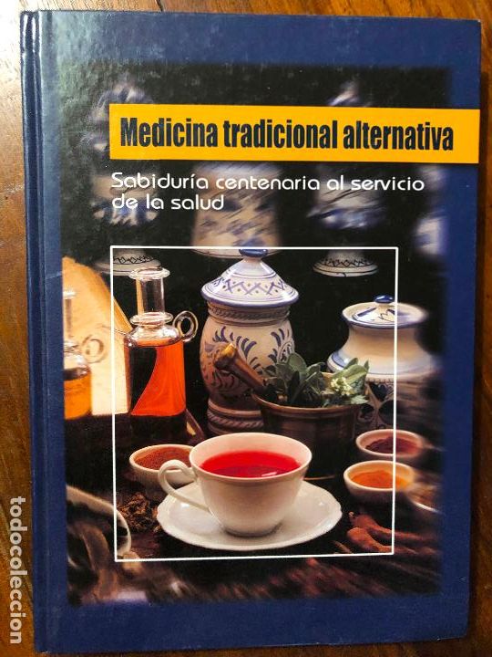Libros de segunda mano: MEDICINA TRADICIONAL ALTERNATIVA - AUPPER 2006 - TAPA DURA