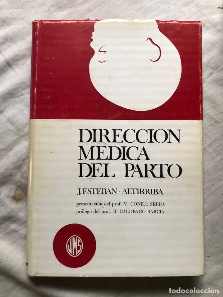 Libros de segunda mano: Direcci&oacute;n m&eacute;dica del parto.