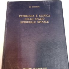 Libros de segunda mano: M. CECCHINI PATOLOGIA E CLINICA DELLO SPAZIO EPIDURALE SPINALE (ITALIANO) SA9280. Lote 336540633
