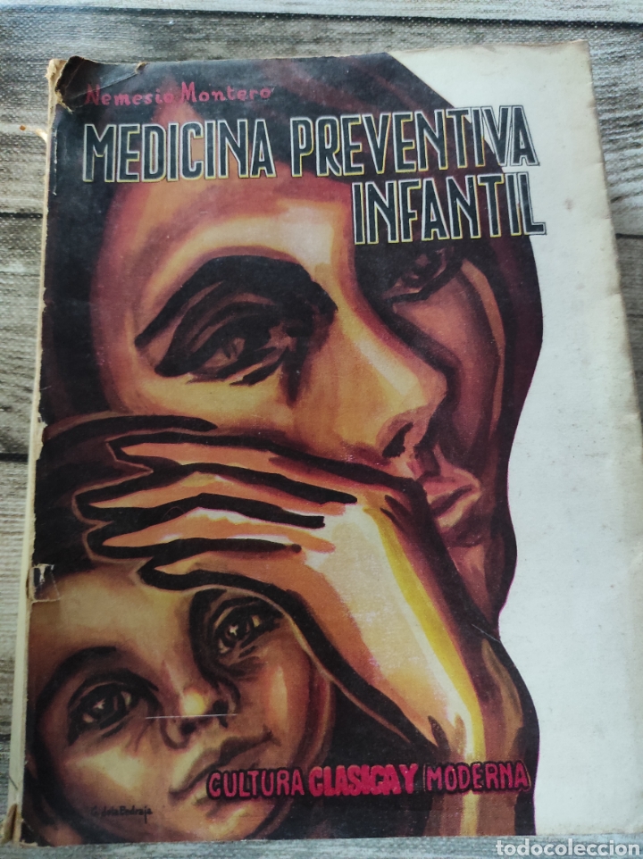 Libri di seconda mano: MEDICINA PREVENTIVA INFANTIL Libro Nemesio Montero 1963 con dedicatoria