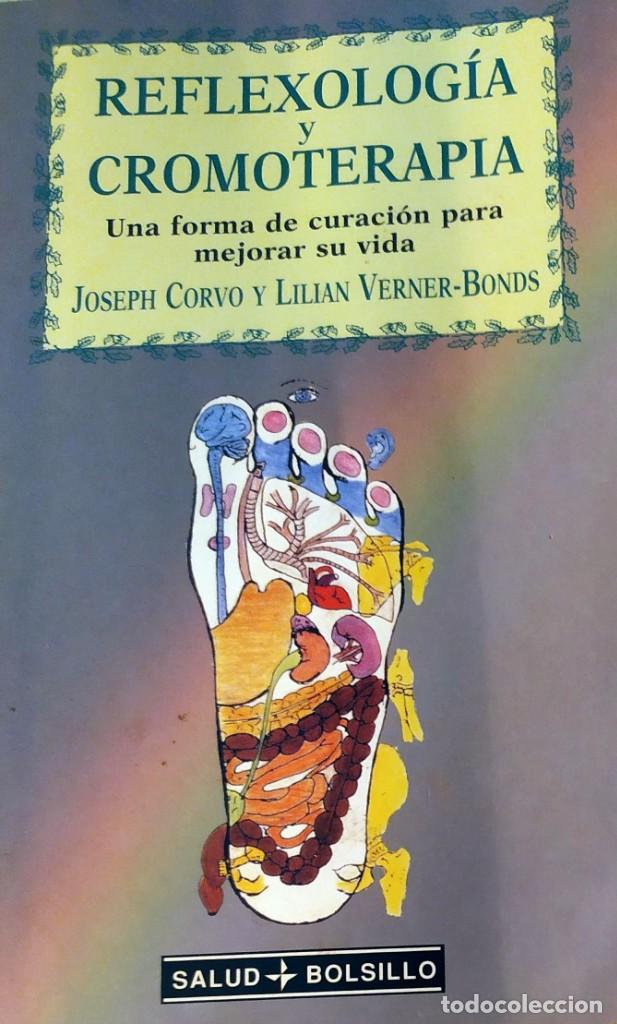 Libri di seconda mano: Reflexologia y cromoterapia Una forma de curaci&oacute;n para mejorar su vida Joseph Corvo Lilian