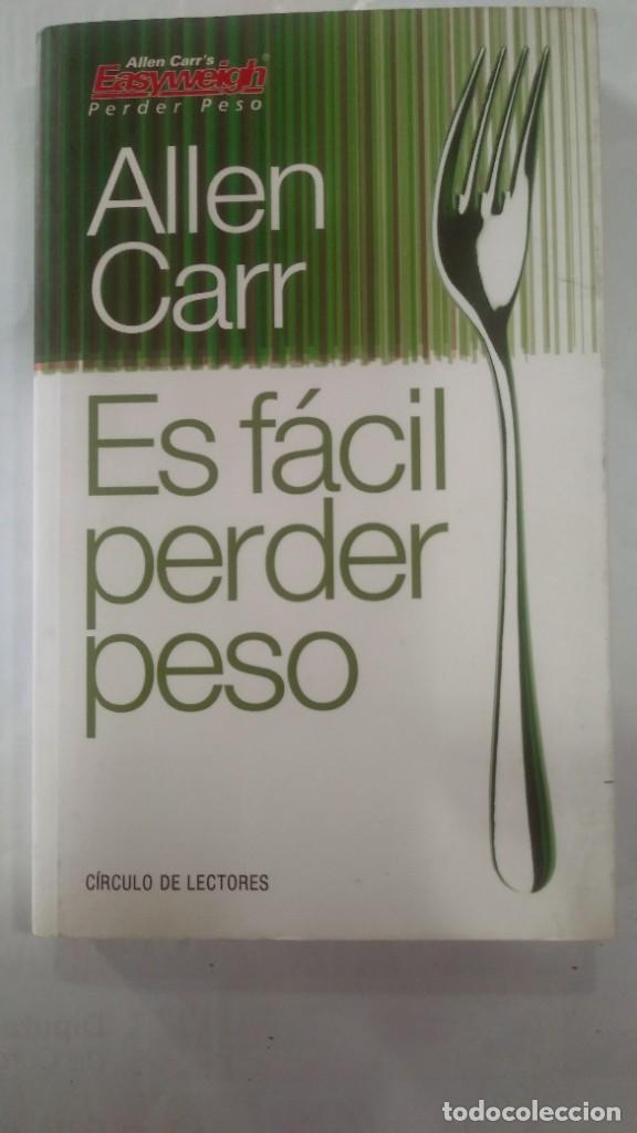 Libros de segunda mano: Es f&aacute;cil perder peso Allen Carr - Foto 1