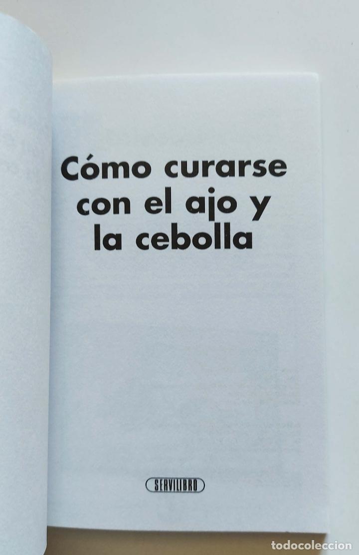 Libros de segunda mano: Como curarse con el ajo y la cebolla | Sofia Vilches | Servilibro Ediciones - Foto 3