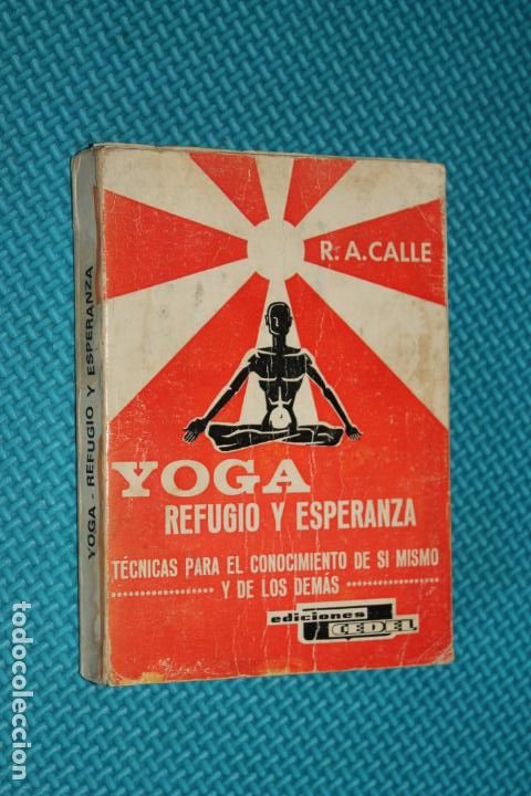 Gebrauchte B&uuml;cher: YOGA, REFUGIO Y ESPERANZA, TECNICAS PARA EL CONOCIMIENTO DE SI MISMO Y LOS DEMAS