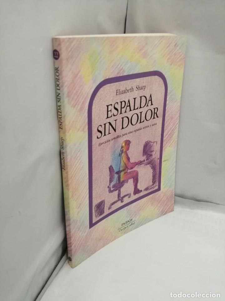 Libros de segunda mano: ESPALDA SIN DOLOR (PRIMERA EDICI&Oacute;N) - Foto 7