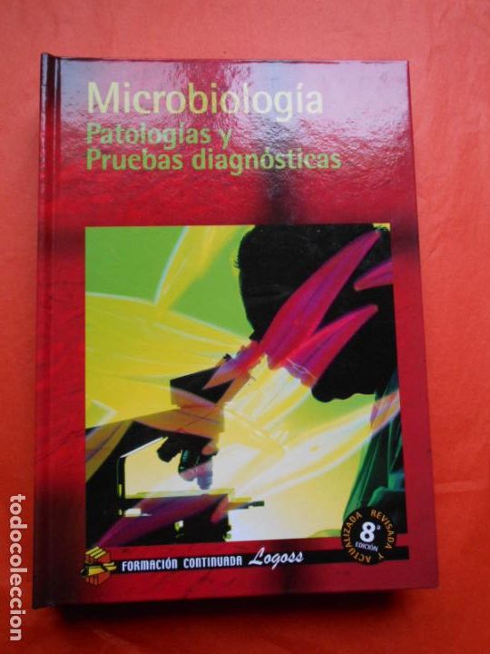 Livres d'occasion: MICROBIOLOGIA PATOLOGIAS Y PRUEBAS DIAGNOSTICAS