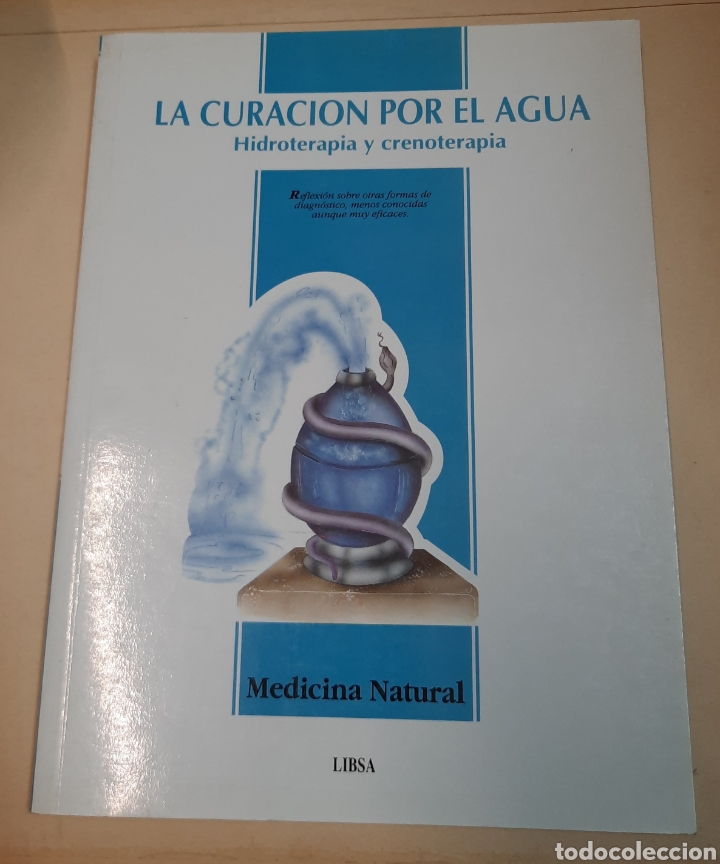 Libros de segunda mano: La curaci&oacute;n por el agua. Hidroterapia y crenoterapia