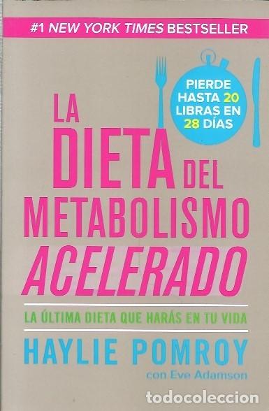 Gebrauchte B&uuml;cher: LA DIETA DEL METABOLISMO ACELERADO HAYLIE POMROY