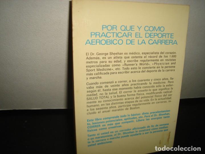 Libros de segunda mano: 5- POR QU&Eacute; Y C&Oacute;MO CORRER - DR. GEORGE SHEEHAN - Foto 3