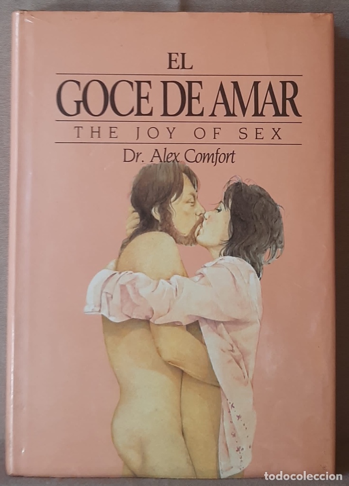 Libros de segunda mano: El Goce de Amar-Dr. Alex Comfort. - Foto 1