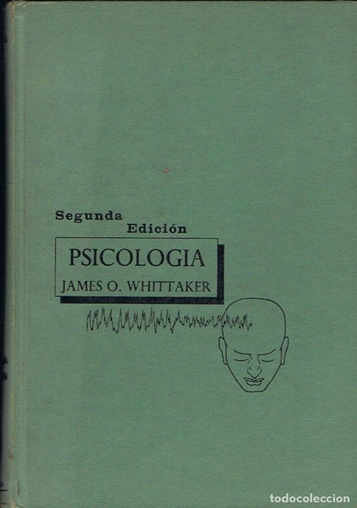 Libros de segunda mano: PSICOLOG&Iacute;A. Whittaker. James O., - Foto 1