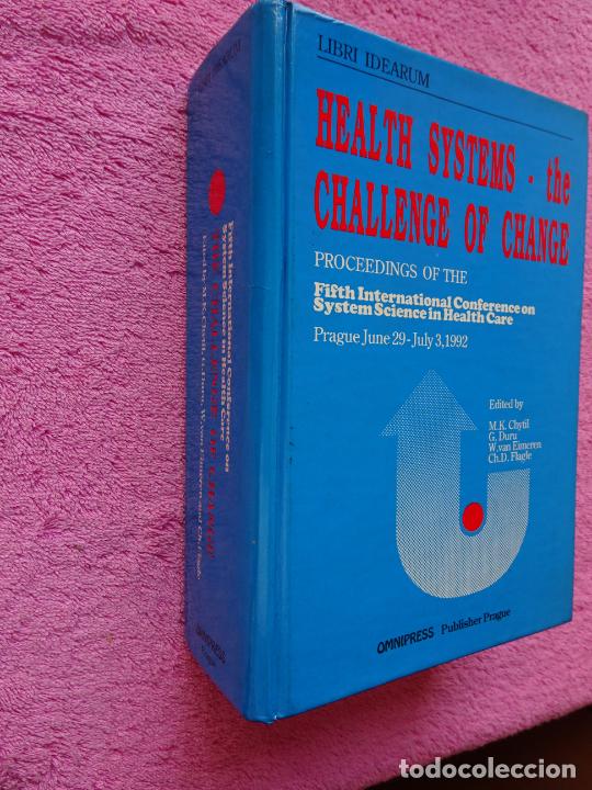 Libros de segunda mano: Health Systems: The Challenge of Change actas de la Quinta Conferencia Internacional omnipress