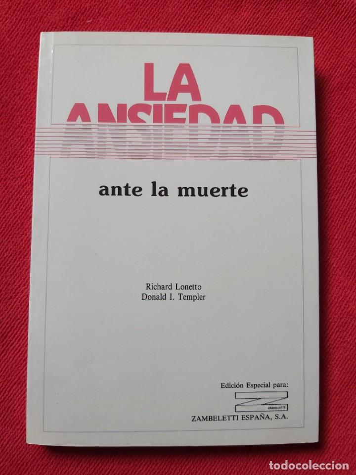 Libros de segunda mano: LA ANSIEDAD ANTE LA MUERTE.