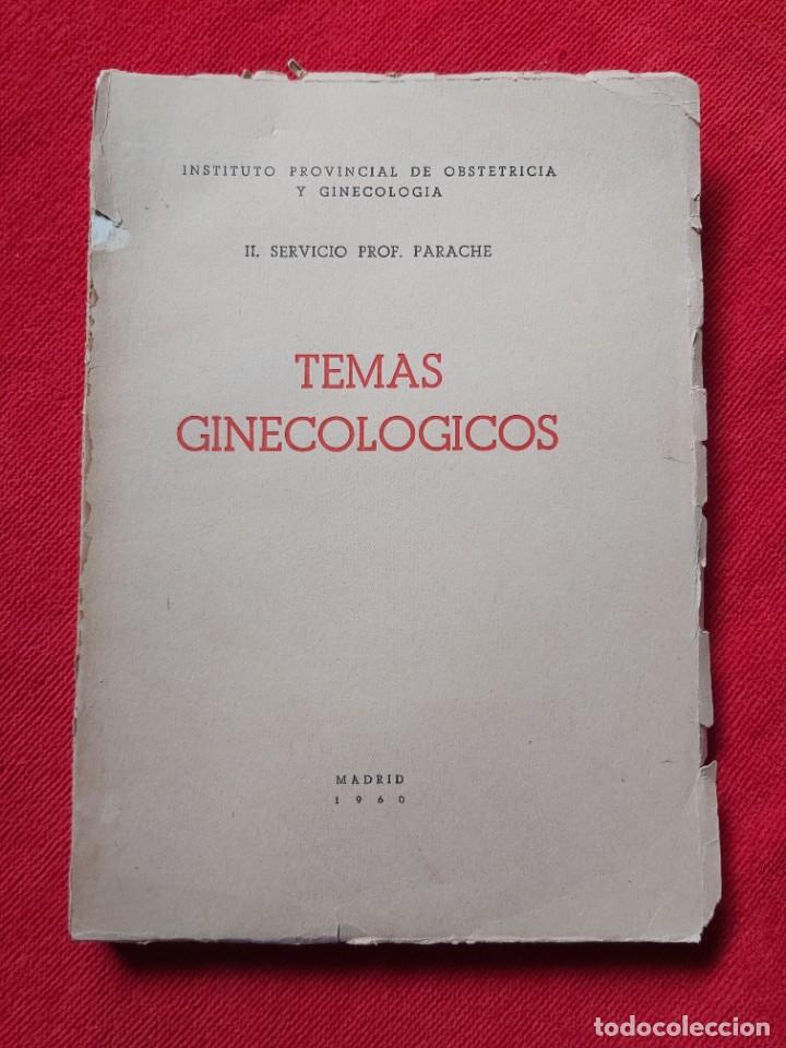 Livres d'occasion: TEMAS GINECOL&Oacute;GICOS. 1960. PROFESOR PARACHE.