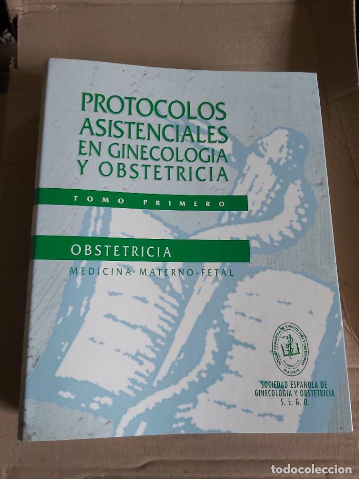 Libros de segunda mano: PROTOCOLOS ASISTENCIALES EN GINECOLOG&Iacute;A Y OBSTETRICIA. MEDICINA MATERNO - FETAL.