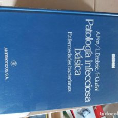 Libros de segunda mano: PATOLOGÍA INFECCIOSA BÁSICA. ENFERMEDADES BACTERIANAS.. Lote 344221438