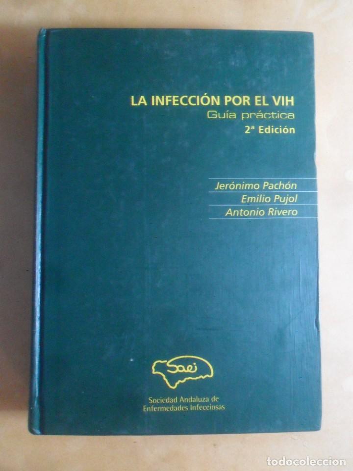 Second hand books: LA INFECCION POR VIH, GUIA PRACTICA - VV. AA. - 2003
