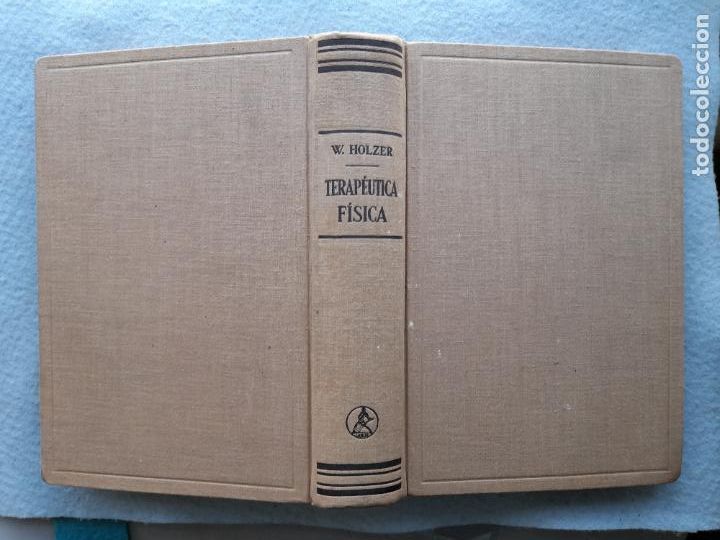 Libros de segunda mano: Terap&eacute;utica F&iacute;sica. Medicina f&iacute;sica aplicada al Diagn&oacute;stico. Wolfgang Holzer