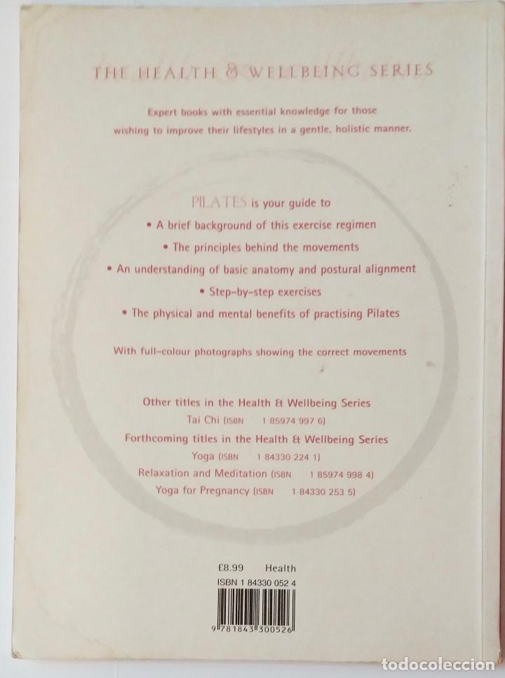 Libros de segunda mano: PILATES, HARMONIOUS BODY CONTROL. PATRICIA LAMOND. LIBRO EN INGL&Eacute;S - Foto 2