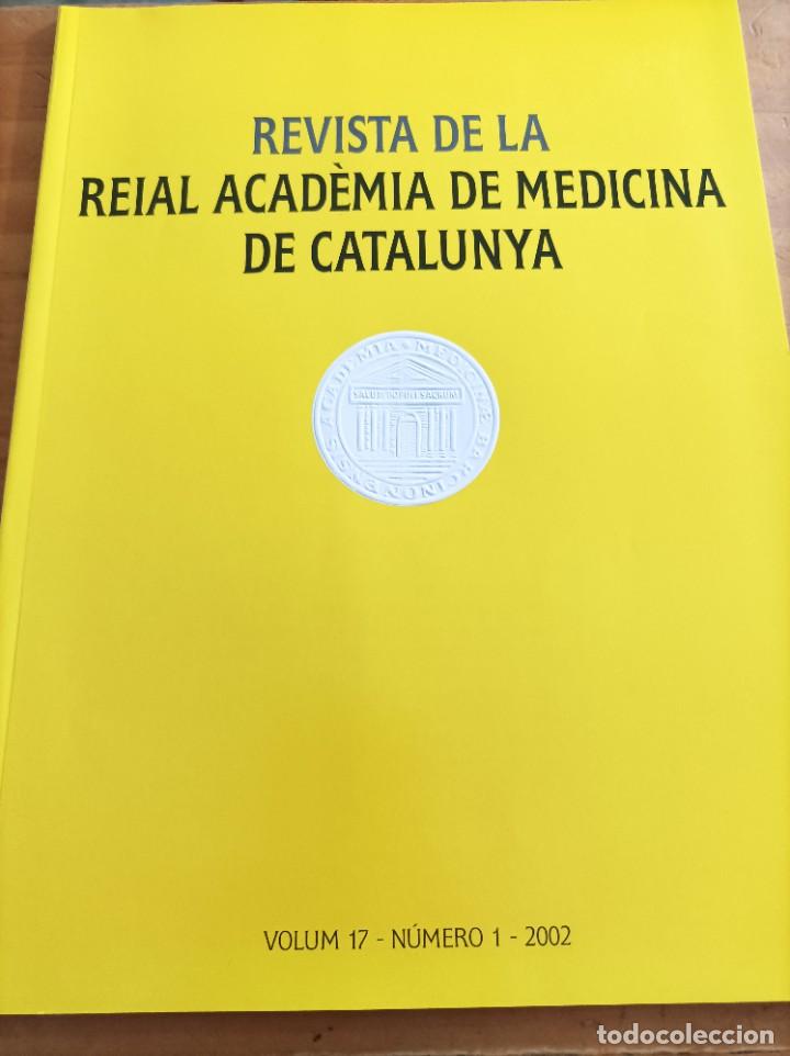 Second hand books: REVISTA DE LA REIAL ACADEMIA DE MEDICINA DE CATALUNYA,VOL.17,N.1,2002.VER &Iacute;NDICE.