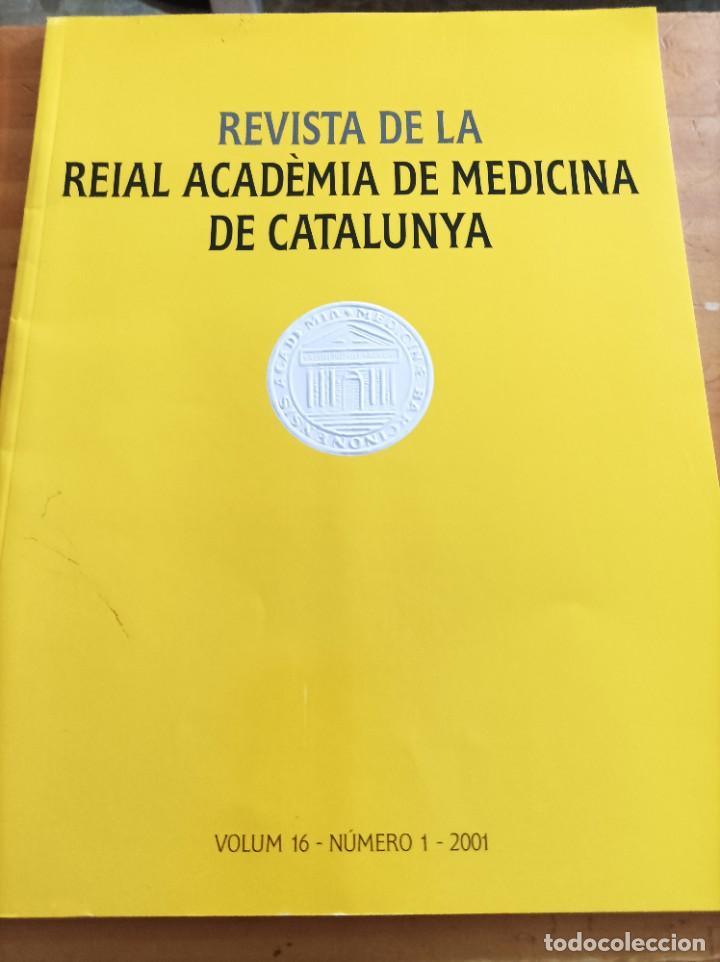 Second hand books: REVISTA DE LA REIAL ACADEMIA DE MEDICINA DE CATALUNYA,VOL.16,N.1,2001.VER &Iacute;NDICE.