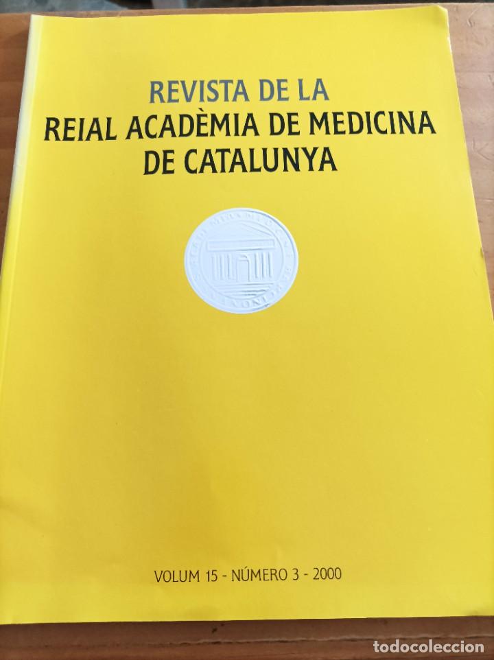 Second hand books: REVISTA DE LA REIAL ACADEMIA DE MEDICINA DE CATALUNYA,VOL.15,N.3,2000.VER &Iacute;NDICE.