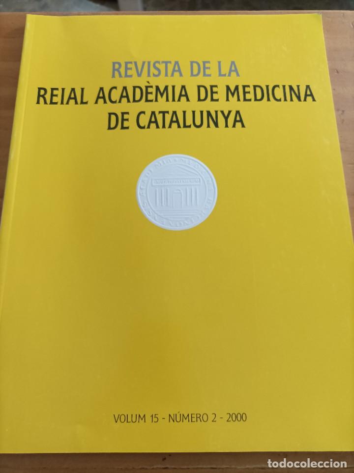 Second hand books: REVISTA DE LA REIAL ACADEMIA DE MEDICINA DE CATALUNYA,VOL.15,N.2,2000.VER &Iacute;NDICE.