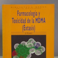 Libri di seconda mano: FARMACOLOGIA Y TOXICIDAD DE LA MDMA (EXTASIS). J. CAMI