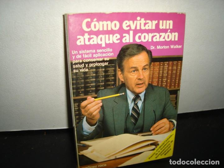 Libros de segunda mano: 17- C&Oacute;MO EVITAR UN ATAQUE AL CORAZ&Oacute;N - DR. MORTON WALKER - Foto 1