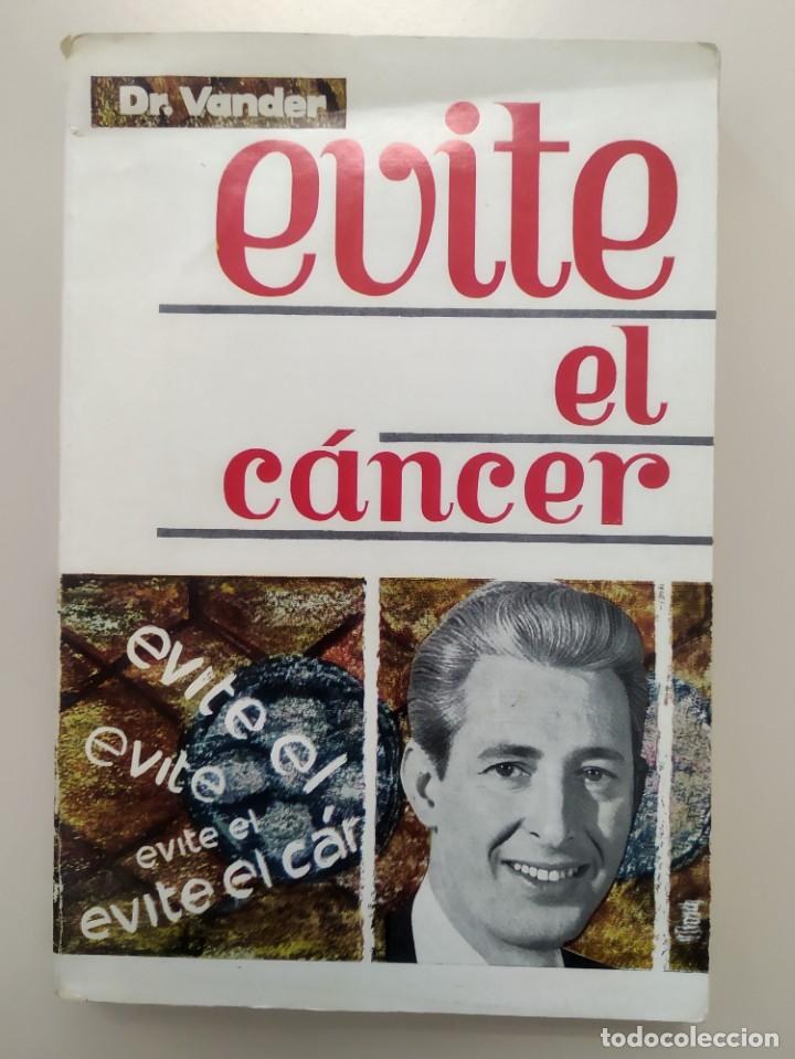 Libros de segunda mano: EVITE EL C&Aacute;NCER, Dr. VANDER, Env&iacute;o gratis - Foto 1