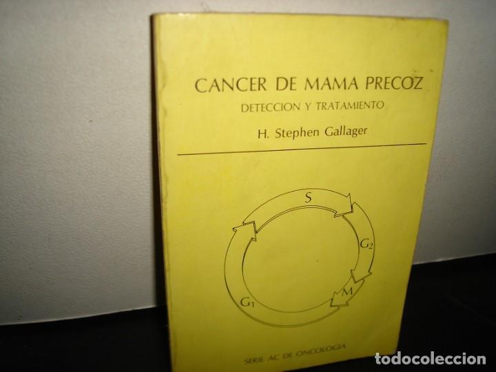 Gebrauchte B&uuml;cher: 18- C&Aacute;NCER DE MAMA PRECOZ. DETECCI&Oacute;N Y TRATAMIENTO - H. STEPHEN GALLAGER
