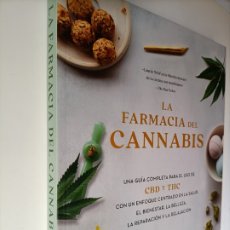 Libros de segunda mano: LA FARMACIA DEL CANNABIS. UNA GUÍA COMPLETA PARA EL USO DE CBD Y THC. . SALUD BIENESTAR
