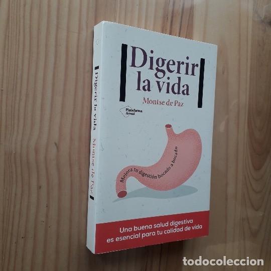 Libros de segunda mano: DIGERIR LA VIDA -. MONTSE DE PAZ - Foto 1