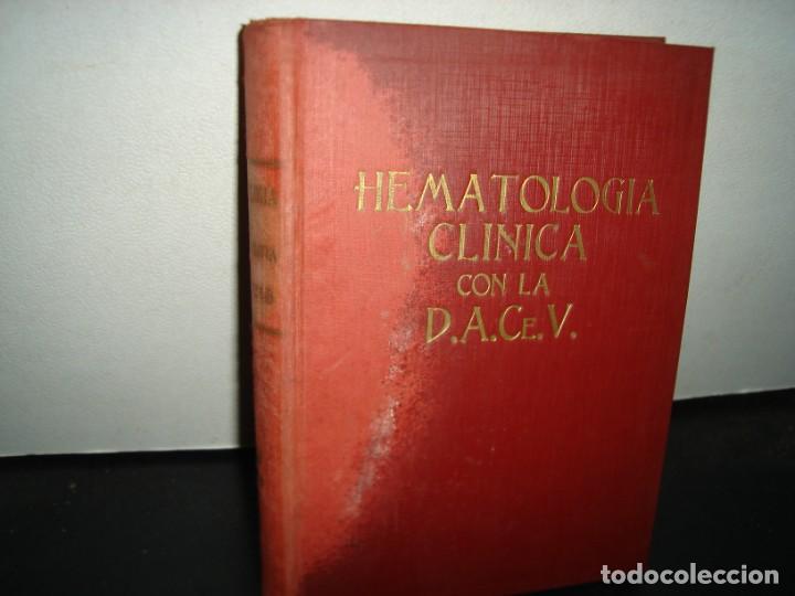 Second hand books: 160- HEMATOLOG&Iacute;A CL&Iacute;NICA BASADA EN LA DOCTRINA DEL ACITOPLASMOCITO Y C&Eacute;LULAS VEGETATIVAS - 1941
